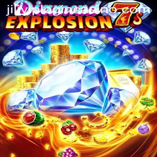 Exploring the Thrills of DiamondExplosion7s at Jilivip Casino