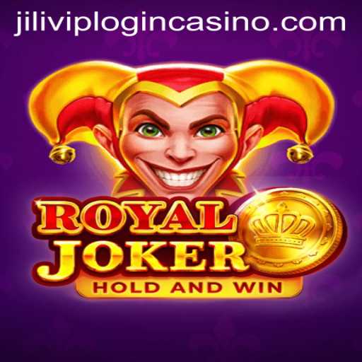 Experience the Thrill of Royaljoker at Jilivip Casino