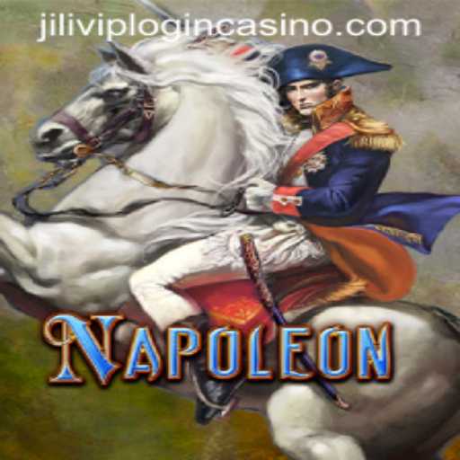 The Allure of Napoleon Card Game and Jilivip Casino Login